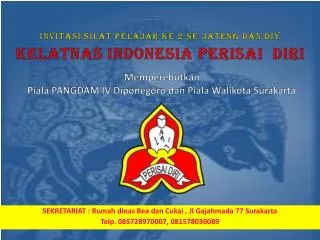 INVITASI SILAT PELAJAR ke 2 SE-JATENG DAN DIY KELATNAS INDONESIA PERISAI DIRI