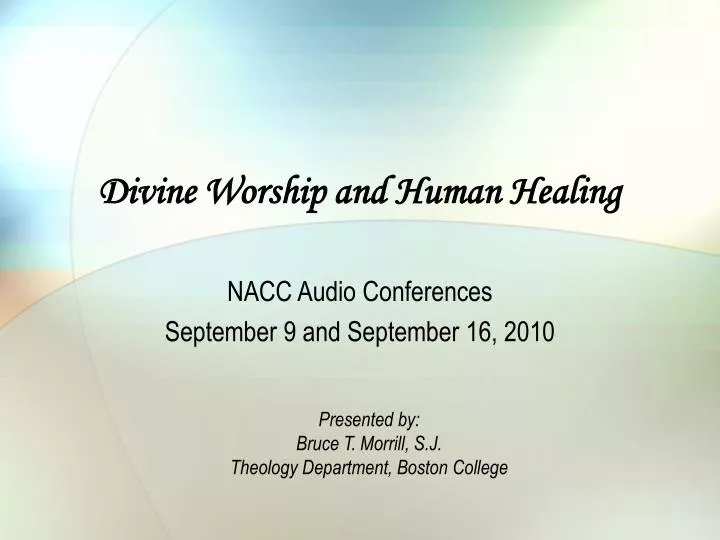 divine worship and human healing