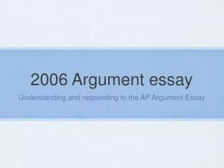 2006 Argument essay