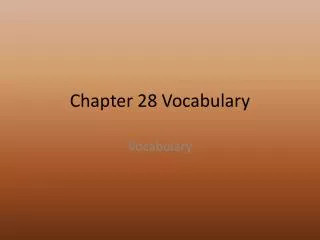 Chapter 28 Vocabulary