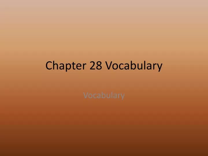 chapter 28 vocabulary