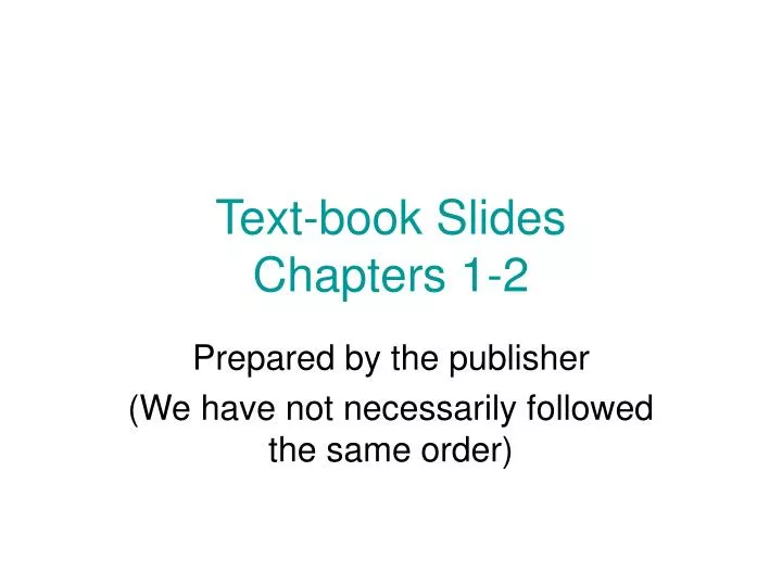 text book slides chapters 1 2