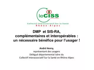 DMP et SIS-RA, complémentaires et interopérables : un nécessaire bénéfice pour l’usager !