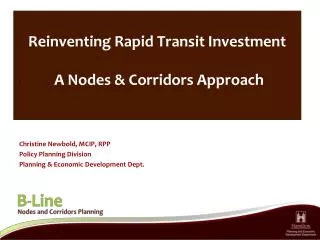 Reinventing Rapid Transit Investment A Nodes &amp; Corridors Approach
