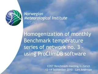 Homogenization of monthly Benchmark temperature series of network no. 3 – using ProClimDB software