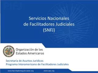 Servicios Nacionales de Facilitadores Judiciales (SNFJ)