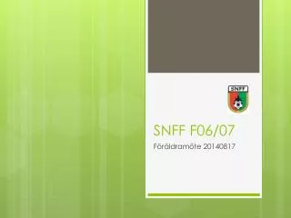 SNFF F06/07