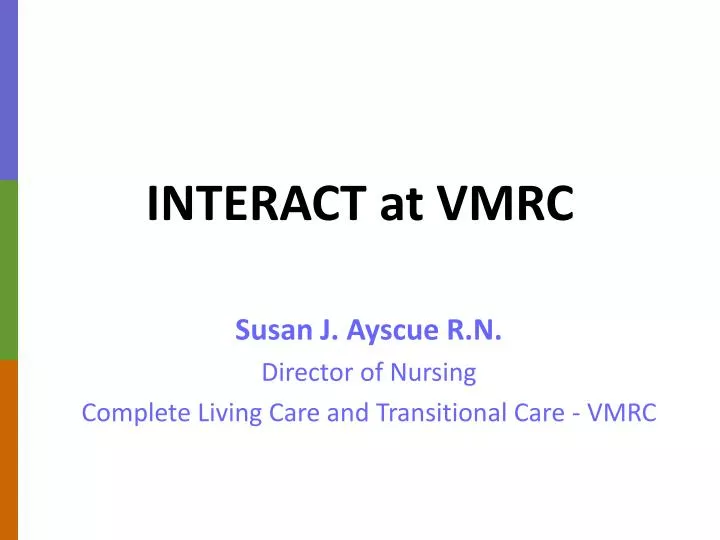 interact at vmrc