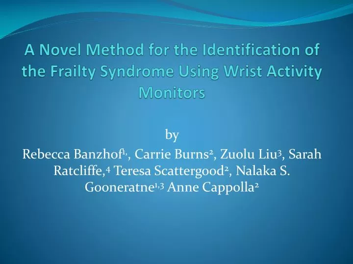 a novel method for the identification of the frailty syndrome using wrist activity monitors