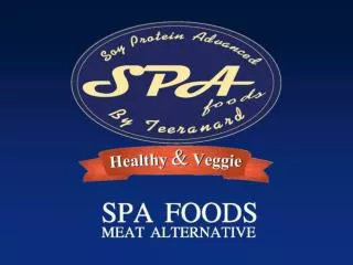 Welcome SPA Foods presentation, we hope you will find it useful in getting to know more about us.
