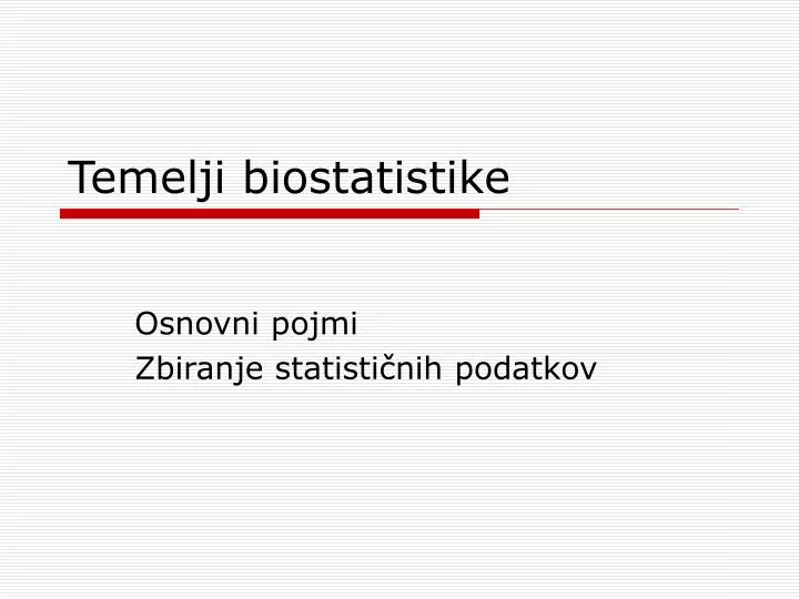 temelji biostatistike