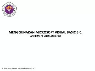 MENGGUNAKAN MICROSOFT VISUAL BASIC 6.0. APLIKASI PENJUALAN BUKU