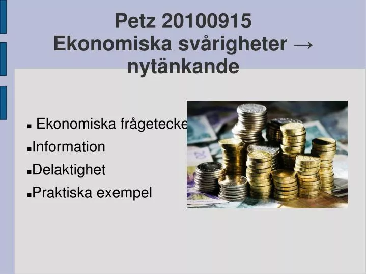petz 20100915 ekonomiska sv righeter nyt nkande