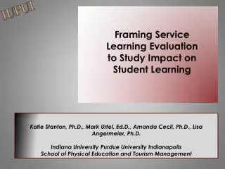 Framing Service Learning Evaluation to Study Impact on Student Learning