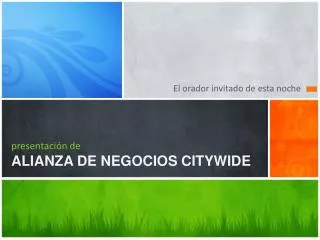 presentación de ALIANZA DE NEGOCIOS CITYWIDE