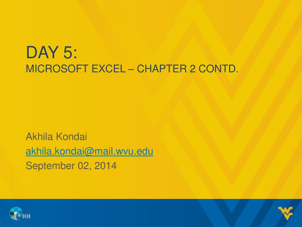 PPT - Day 5: MICROSOFT EXCEL – CHAPTER 2 CONTD. PowerPoint Presentation ...