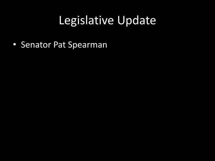 legislative update