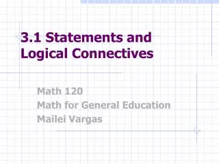 3.1 Statements and Logical Connectives