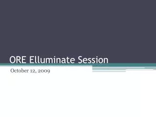 ORE Elluminate Session