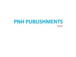 PNH PUBLISHMENTS 2014/2