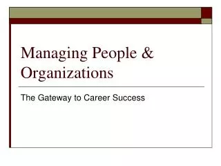 Managing People &amp; Organizations