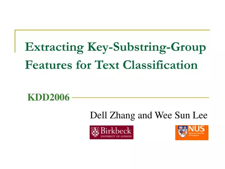 extracting key substring group features for text classification