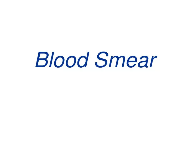 blood smear