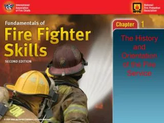 The History and Orientation of the Fire Service