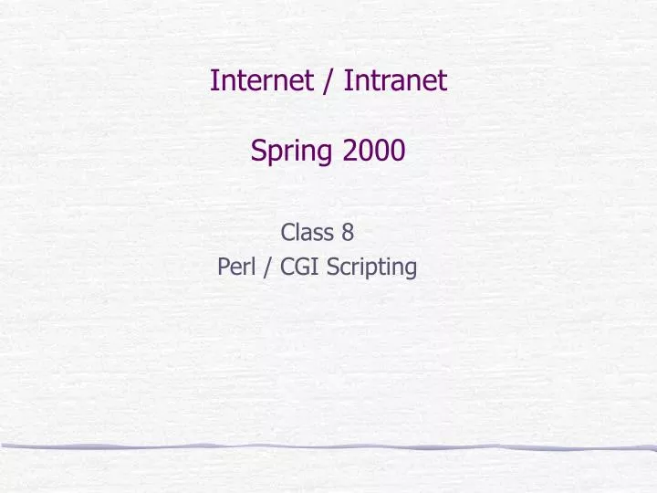 internet intranet spring 2000