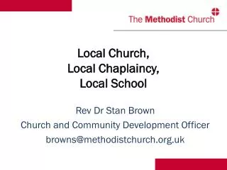 Local Church, Local Chaplaincy, Local School