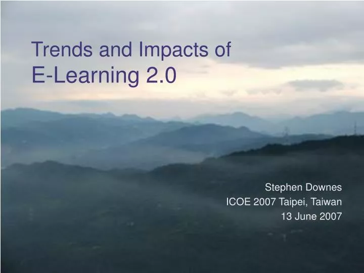 trends and impacts of e learning 2 0