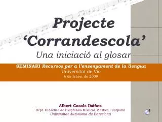 Projecte ‘Corrandescola’ Una iniciació al glosar