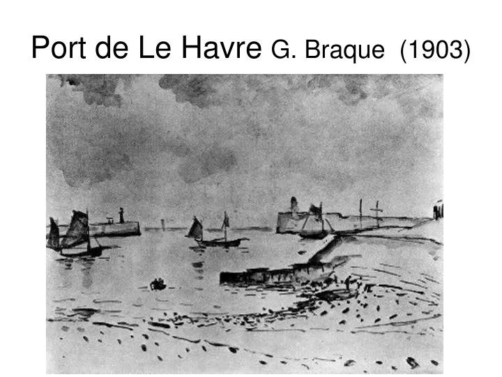 port de le havre g braque 1903