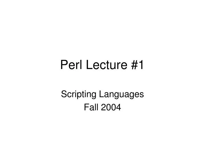 perl lecture 1