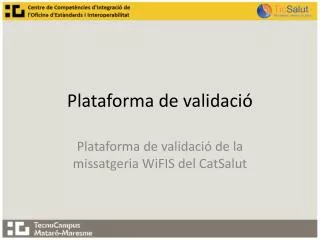 Plataforma de validació