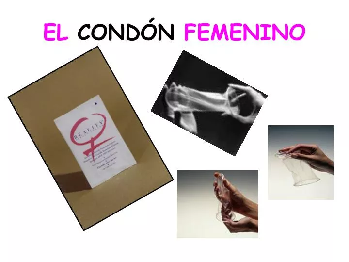 PPT EL CONDÓN FEMENINO PowerPoint Presentation free download ID