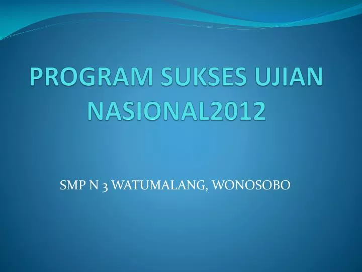program sukses ujian nasional2012