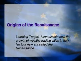 Origins of the Renaissance