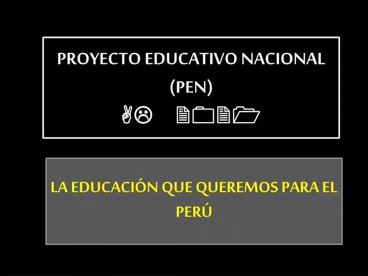 proyecto educativo nacional pen al 2021