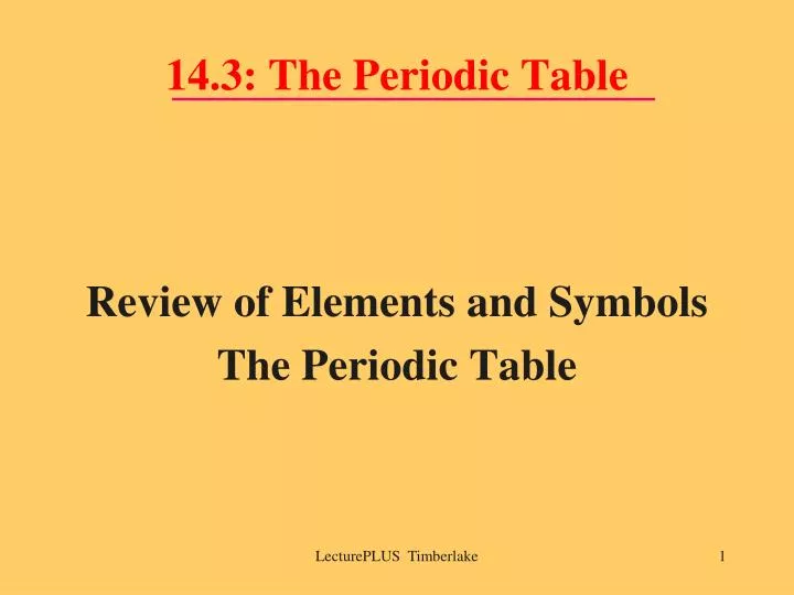 14 3 the periodic table