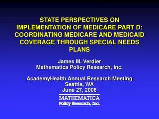 James M. Verdier Mathematica Policy Research, Inc. AcademyHealth Annual Research Meeting
