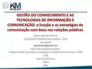 Juliana Augusto Clementi Universidade Federal de Santa Catarina - UFSC Joinville/SC