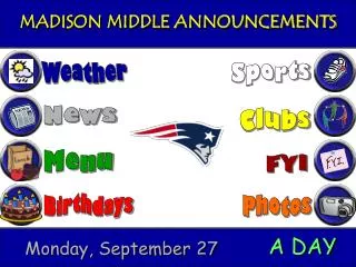 MADISON MIDDLE ANNOUNCEMENTS