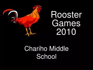 Rooster Games 2010
