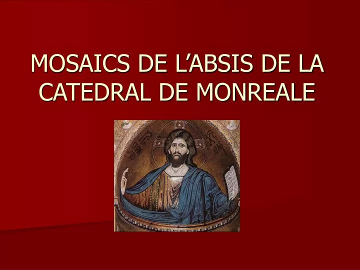 mosaics de l absis de la catedral de monreale