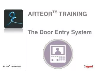 The Door Entry System