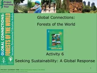 Global Connections: Forests of the World