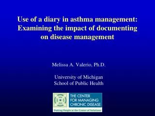 Use of a diary in asthma management: Examining the impact of documenting on disease management