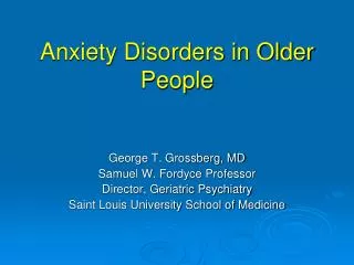 Anxiety Disorders in Older People