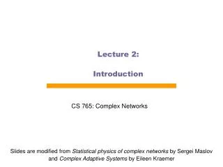 Lecture 2: Introduction